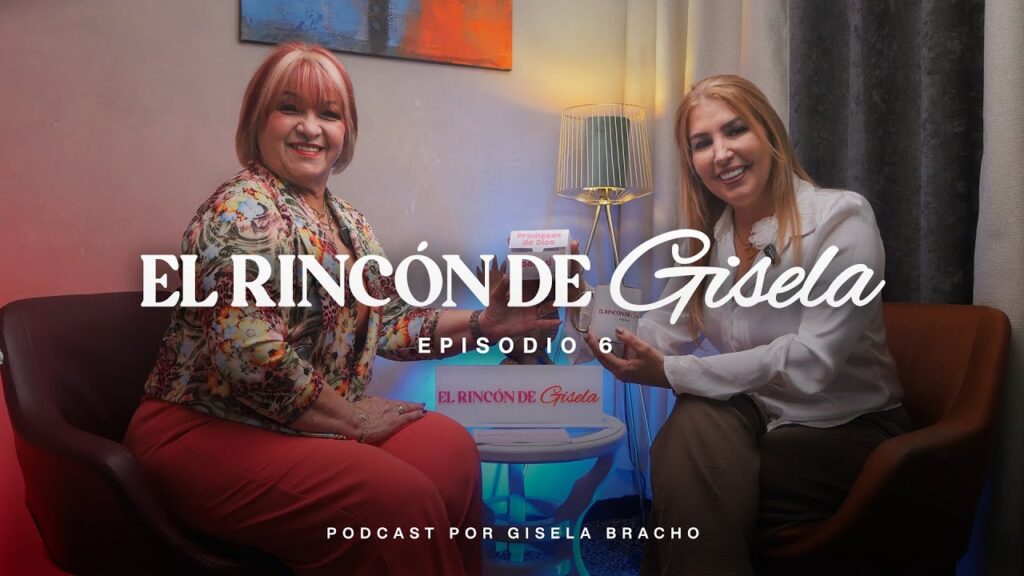 El Rincón de Gisela – EP 6 – Mujeres paridoras que influencian e inspiran Ft. Dra Fátima Le Estevan